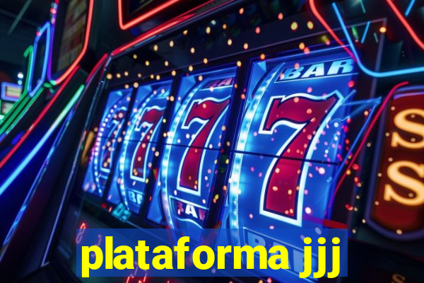 plataforma jjj